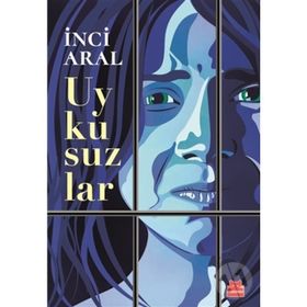 Uykusuzlar - İnci Aral