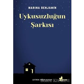 Uykusuzluğun Şarkısı - Marina Benjamin