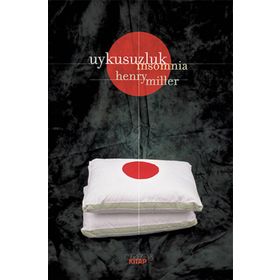 UYKUSUZLUK INSOMNIA - HENRY MILLER