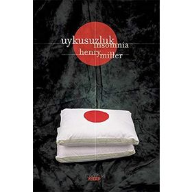 UYKUSUZLUK INSOMNIA - HENRY MILLER
