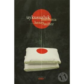UYKUSUZLUK INSOMNIA - HENRY MILLER