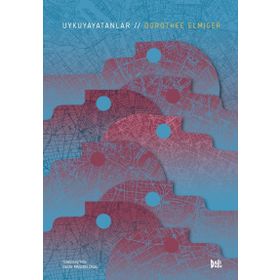 Uykuyayatanlar / Dorothee Elmiger