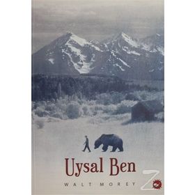 Uysal Ben - Walt Morey