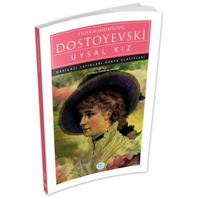 Uysal Kız Dostoyevski