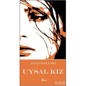UYSAL KIZ - FYODOR MİHAYLOVİÇ DOSTOYEVSKI (ISBN:9786055205034)