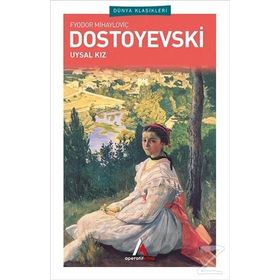 UYSAL KIZ - FYODOR MİHAYLOVİÇ DOSTOYEVSKI (ISBN:9786055205034)