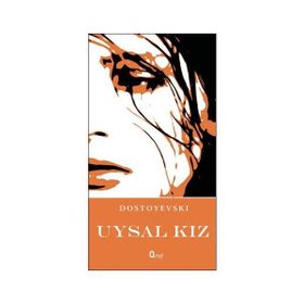 UYSAL KIZ - FYODOR MİHAYLOVİÇ DOSTOYEVSKI (ISBN:9786055205034)