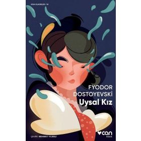 UYSAL KIZ - FYODOR MİHAYLOVİÇ DOSTOYEVSKI