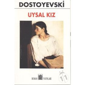 UYSAL KIZ - FYODOR MİHAYLOVİÇ DOSTOYEVSKI