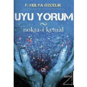 Uyu Yorum - F. Hülya Özçelik