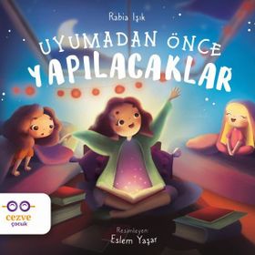Uyumadan Önce Yapılacaklar-Rabia Işık