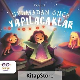 Uyumadan Önce Yapılacaklar-Rabia Işık
