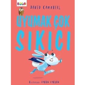 Uyumak Çok Sıkıcı - David Campbell