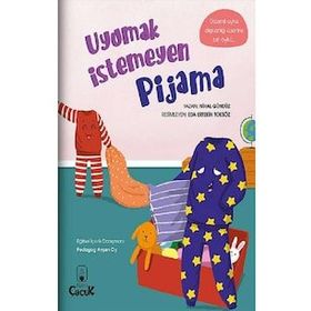 Uyumak İstemeyen Pijama - Eğlenceli Hikayelerle Kazanımlar