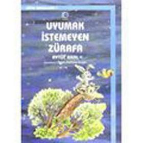 UYUMAK İSTEMEYEN ZÜRAFA - AYTÜL AKAL