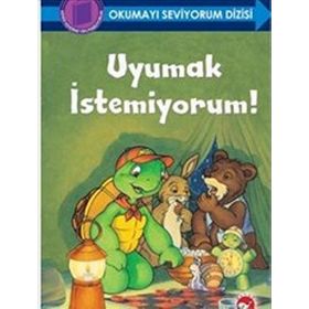 Uyumak İstemiyorum! - Okumayı Seviyorum Dizisi - Sharon Jennings