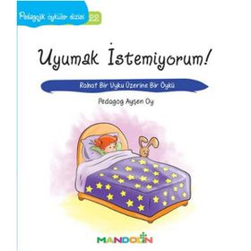 Uyumak İstemiyorum! - pedagog aysen oy