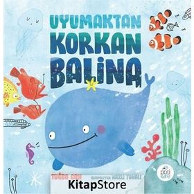 Uyumaktan Korkan Balina - Tuğba Can