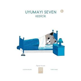 Uyumayı Seven Kedicik / Öğrenen Yavrular - Louison Nielman - 1001 Çiçek Yayınları