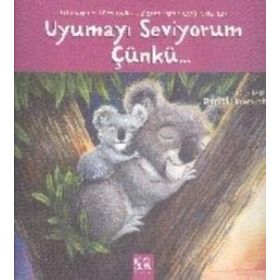 Uyumayı Seviyorum Çünkü... - kollektif
