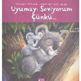 Uyumayı Seviyorum Çünkü... - kollektif