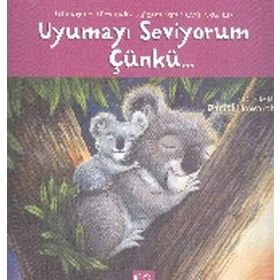Uyumayı Seviyorum Çünkü... - kollektif