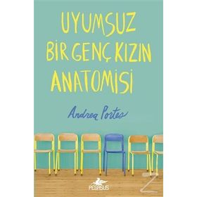 Uyumsuz Bir Genç Kızın Anatomisi - Andrea Portes