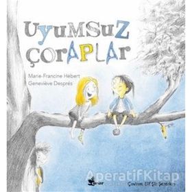 Uyumsuz Çoraplar - Marie-Francine Hebert