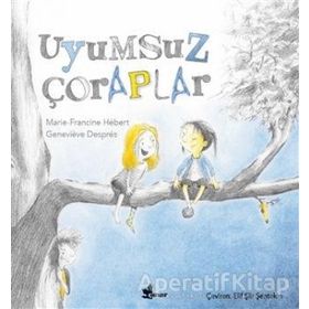 Uyumsuz Çoraplar - Marie-Francine Hebert