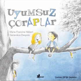 Uyumsuz Çoraplar - Marie-Francine Hebert