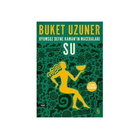 Uyumsuz Defne Kamanın Maceraları - Hava Buket Uzuner