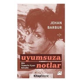 Uyumsuza Notlar - Tomris Uyar