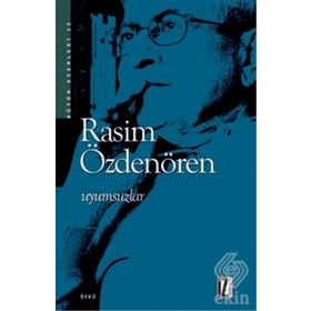 Uyumsuzlar - Rasim Özdenören