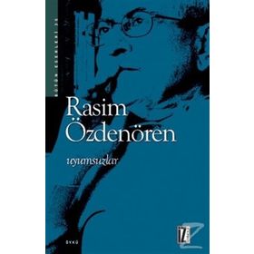 Uyumsuzlar - Rasim Özdenören