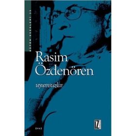 Uyumsuzlar - Rasim Özdenören