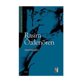 Uyumsuzlar - Rasim Özdenören