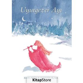 Uyurgezer Ayı - Joan Aiken