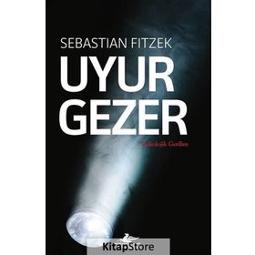 Uyurgezer - Sebastian Fitzek