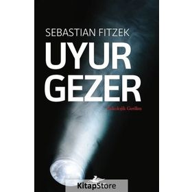 Uyurgezer - Sebastian Fitzek