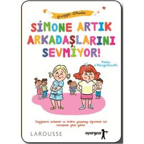 Uyurgezer Yayıncılık Simone Artık Arkadaşlarını Sevmiyor Duygu Okulu