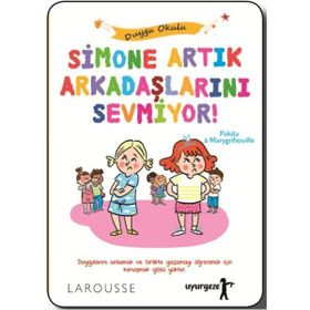 Uyurgezer Yayıncılık Simone Artık Arkadaşlarını Sevmiyor Duygu Okulu
