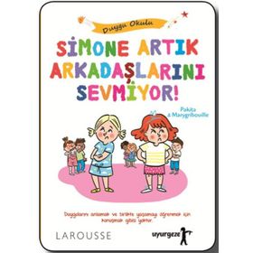 Uyurgezer Yayıncılık Simone Artık Arkadaşlarını Sevmiyor Duygu Okulu