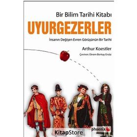 UYURGEZERLER - ARTHUR KOESTLER;ARTHUR KOESTLER