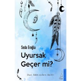 Uyursak Geçer Mi? - Seda Eroğlu