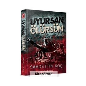 Uyursan Ölürsün Dr. Saadettin Koç