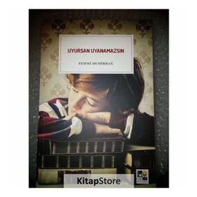 Uyursan Uyanamazsın -Fehmi Demirbağ