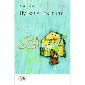 Uyusana Tosunum - Aziz Nesin