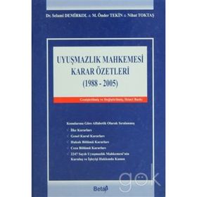 UYUŞMAZLIK MAHKEMESI KARAR ÖZETLERİ CILTLI - S. DEMIRKOL, Ö.TEKIN, N. TOKTAŞ