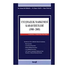 UYUŞMAZLIK MAHKEMESI KARAR ÖZETLERİ CILTLI - S. DEMIRKOL, Ö.TEKIN, N. TOKTAŞ