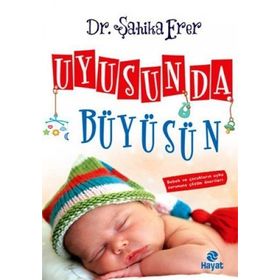 UYUSUN DA BÜYÜSÜN - ŞAHİKA ERER